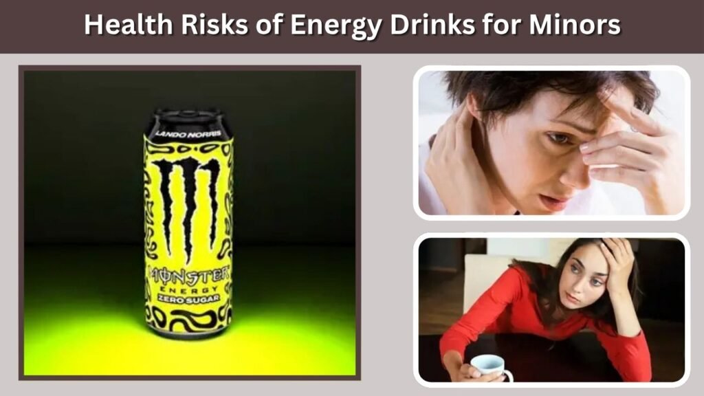 Health Risks of Energy Drinks for Minors