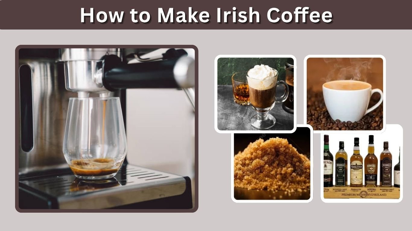 How to Make Irish Coffee (Classic Recipe & Expert Tips)