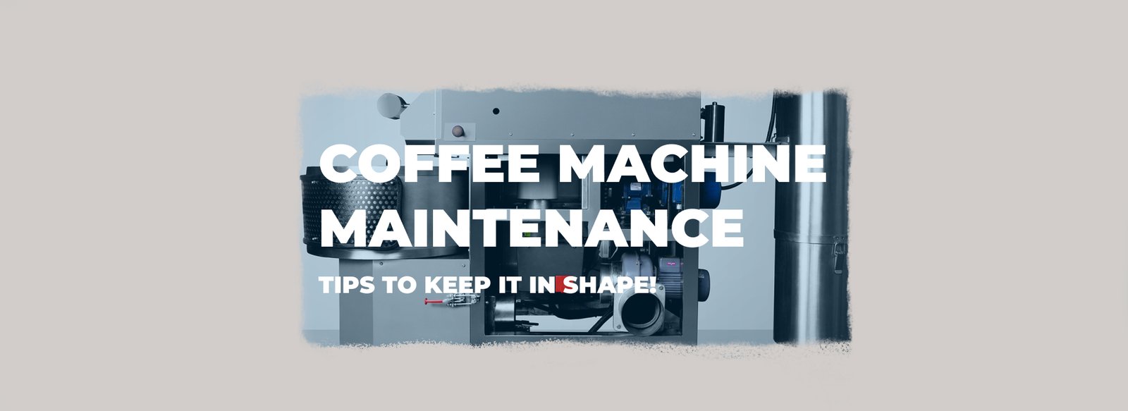 Coffee Machine Maintenance Tips