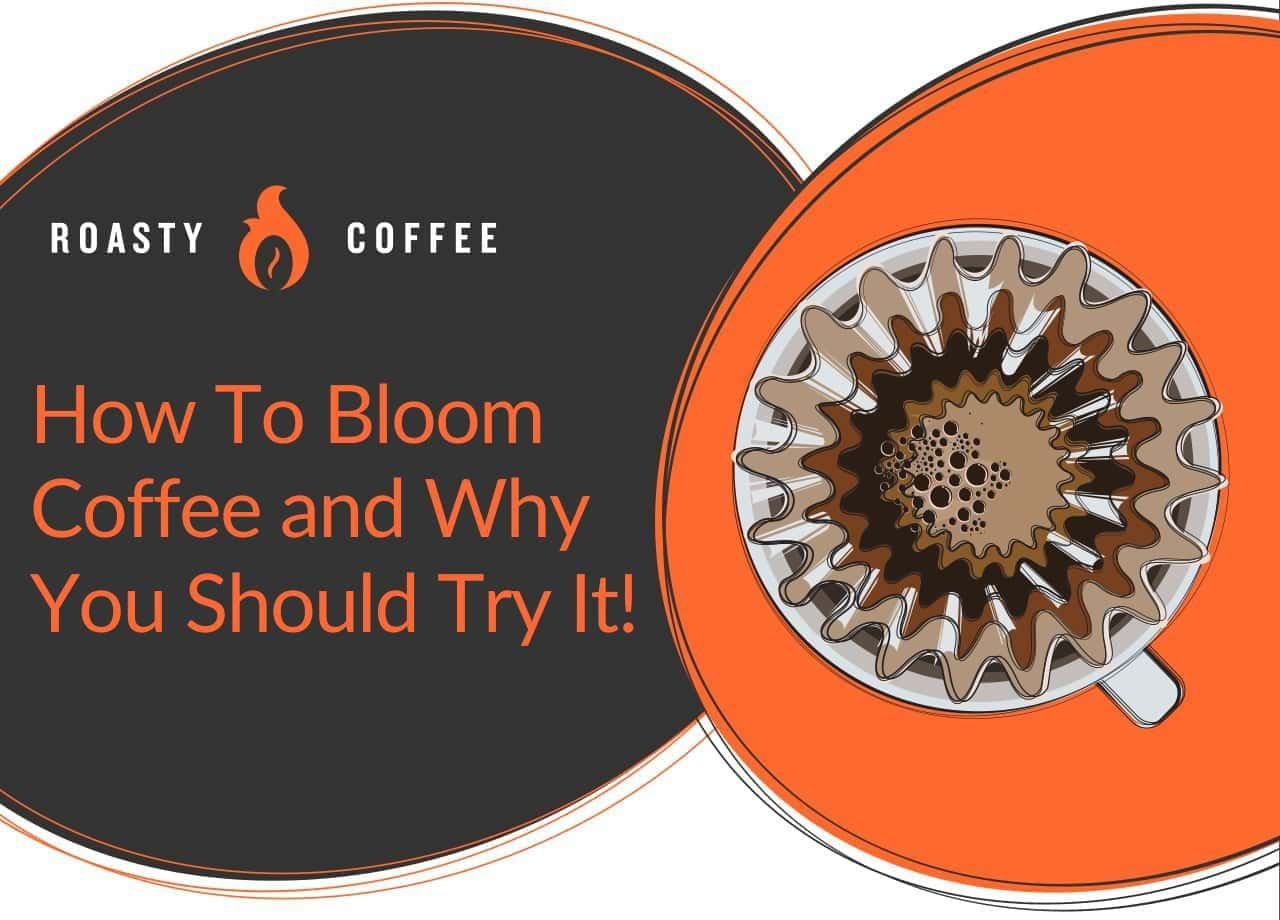 How Long Should Coffee Bloom