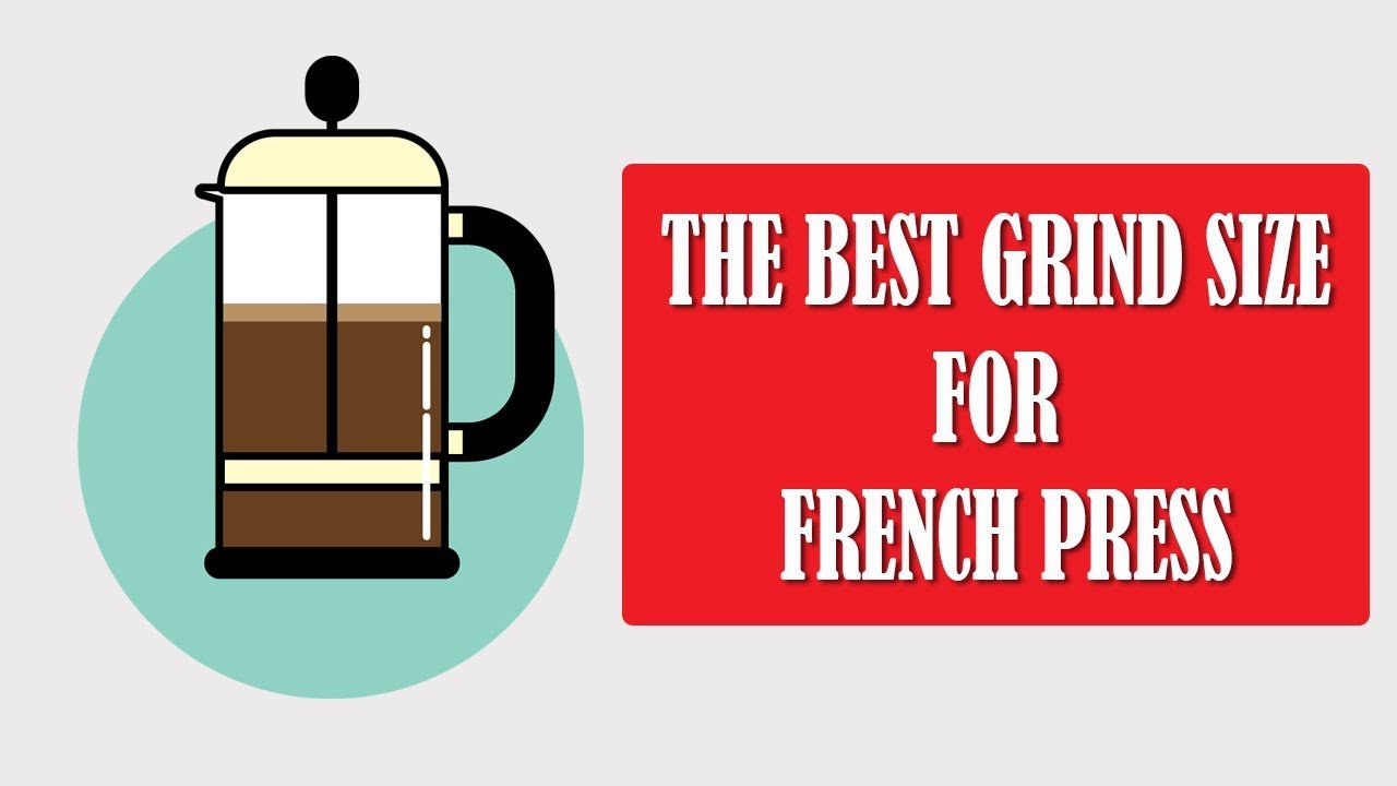 Best Grind Size For French Press Coffee